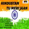 Hindustan Tu Meri Jaan song lyrics