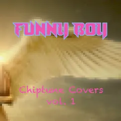 Chiptune Covers, Vol. 1 by Funny Boy album reviews, ratings, credits