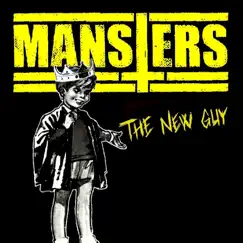 The New Guy - Single by The Mansters album reviews, ratings, credits