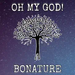 Oh My God - Single by Bonature album reviews, ratings, credits