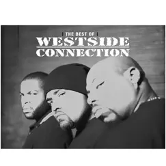 The Best of Westside Connection by Westside Connection album reviews, ratings, credits