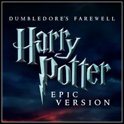 Dumbledore's Farewell (Epic Version) - Single by Alala album reviews, ratings, credits