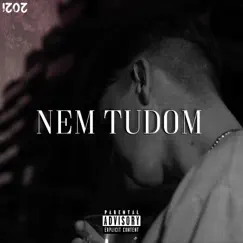 Nem Tudom - Single by Yung K album reviews, ratings, credits