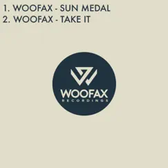 Sun Medal / Take It - Single by Woofax album reviews, ratings, credits