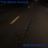 The Road Ahead - Single album lyrics, reviews, download