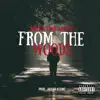 From the Woods - Single album lyrics, reviews, download