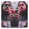 Fwyh - Single album lyrics, reviews, download