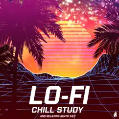 Lofi Chill Study & Relaxing Beats 24/7 by Lofi Hip-Hop Beats, Beats De Rap & Lo-Fi Beats album reviews, ratings, credits