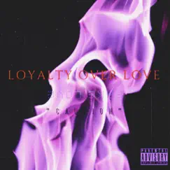 Loyalty Over Love - Single by Ace Caution album reviews, ratings, credits
