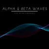 Alpha & Beta Waves album lyrics, reviews, download