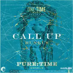 Call Up - Single by Runkus & One Time Music album reviews, ratings, credits