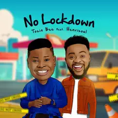 No Lockdown (feat. Henrisoul) Song Lyrics