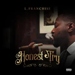 Honest Try - Single by L.Franchise album reviews, ratings, credits