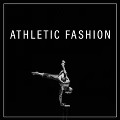 Athletic Fashion by ITG Studios album reviews, ratings, credits