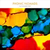 The Nomads' Way (feat. Anthony Strong & Tanya Michelle) song lyrics