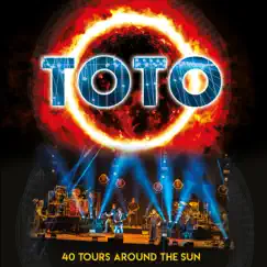 40 Tours Around the Sun (Live) by Toto album reviews, ratings, credits