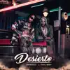 Desierto - Single album lyrics, reviews, download