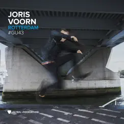 Global Underground #43: Joris Voorn - Rotterdam (DJ Mix) by Joris Voorn album reviews, ratings, credits