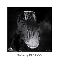 Wicked - EP by DJ D ReDD album reviews, ratings, credits