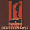 Believe In Love - Single album lyrics, reviews, download