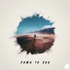 Down To You - Single by Draper album reviews, ratings, credits