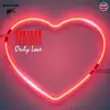 Only Love - Single album lyrics, reviews, download