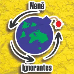 Ignorantes by Nenê Coisa de Loco album reviews, ratings, credits