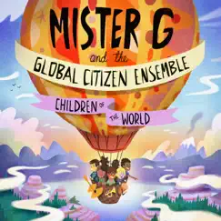 Children of the World (feat. Global Citizen Ensemble) by Mister G album reviews, ratings, credits