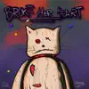 Broke Her Heart - Single album lyrics, reviews, download