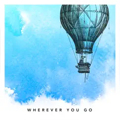 Wherever You Go (feat. Violetta Zironi) - Single by Jewelz & Sparks album reviews, ratings, credits