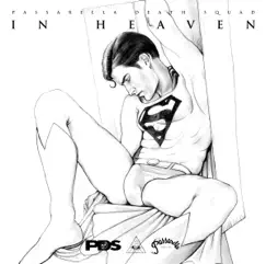 In Heaven - Single by Passarella Death Squad album reviews, ratings, credits