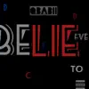 Believe - Single album lyrics, reviews, download