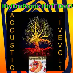 Acoustic Live Volume 1 by HydroPonic Hot Dog! album reviews, ratings, credits