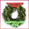Santa's Last Stop - Single album lyrics, reviews, download