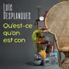 Qu'est ce qu'on est con - EP album lyrics, reviews, download