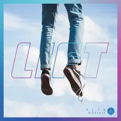 Lift - Single by Altr Worship album reviews, ratings, credits