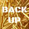 Back Up - Single album lyrics, reviews, download