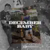 December Baby - EP album lyrics, reviews, download