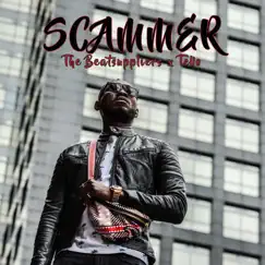 Scammer - Single by THE BEATSUPPLIERS & Tello album reviews, ratings, credits