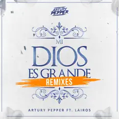 Mi Dios Es Grande (with Lairos) [Instrumental] Song Lyrics
