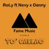 To'callao (feat. Roly & Nevy) - Single album lyrics, reviews, download