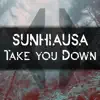 Take You Down - Single album lyrics, reviews, download