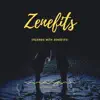 Zenefits (Friends With Zenefits) - Single album lyrics, reviews, download