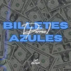 Billetes Azules - Perreo - Single by Lauti Andrade album reviews, ratings, credits