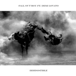 Irresistible (feat. Demi Lovato) - Single by Fall Out Boy album reviews, ratings, credits