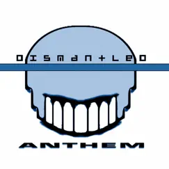Anthem - EP by Dismantled album reviews, ratings, credits