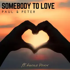 Somebody to Love (feat. Lucas Voxx) [Ferio Remix] Song Lyrics