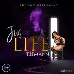 Jus Life (Oiginal) - Single by Topmann album reviews, ratings, credits