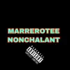 Nonchalant (feat. Malikk Omar) - Single album lyrics, reviews, download