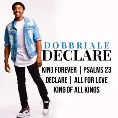 Declare - EP by Dobbriale Mosley album reviews, ratings, credits